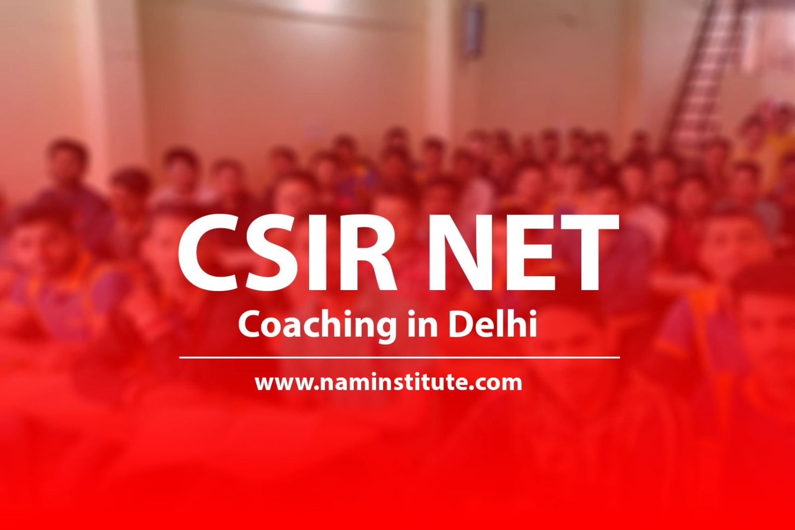 CSIR Net Coaching in Delhi